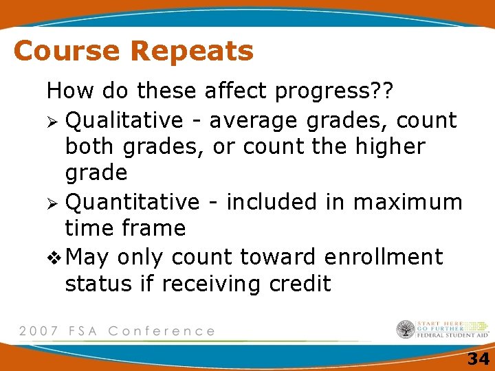 Course Repeats How do these affect progress? ? Ø Qualitative - average grades, count