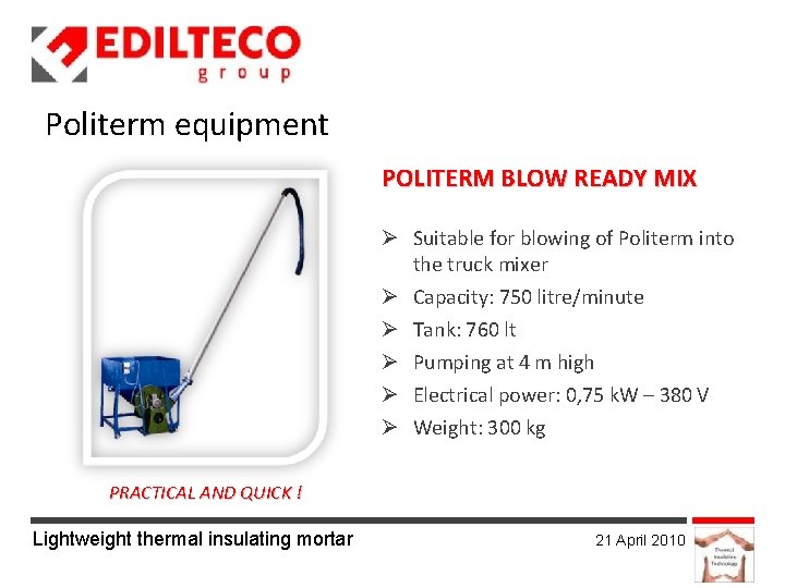 Politerm equipment POLITERM BLOW READY MIX Suitable for blowing of Politerm into the truck