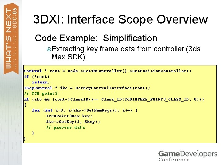 3 DXI: Interface Scope Overview Code Example: Simplification > Extracting key frame data from