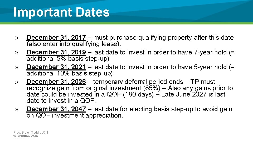 Important Dates » » » December 31, 2017 – must purchase qualifying property after