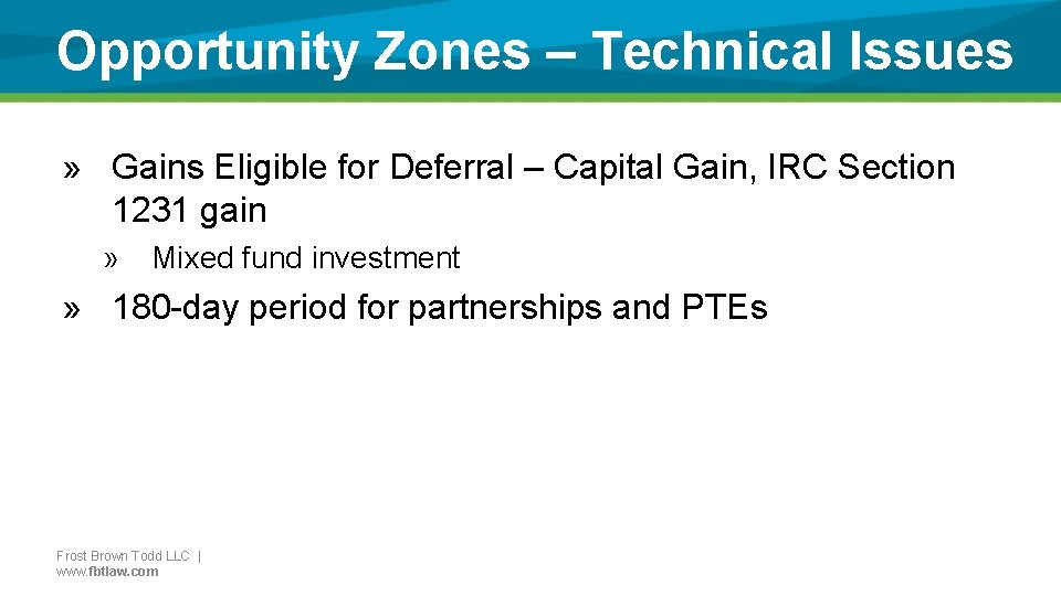 Opportunity Zones – Technical Issues » Gains Eligible for Deferral – Capital Gain, IRC