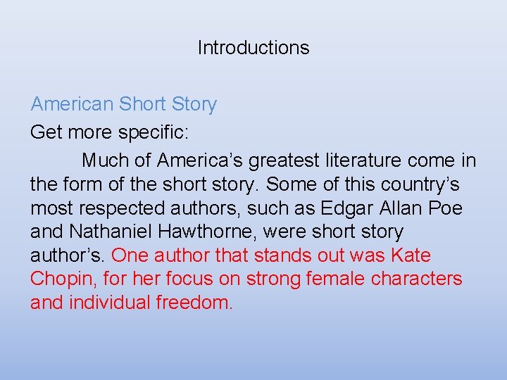 Introductions American Short Story Get more specific: Much of America’s greatest literature come in Introductions American Short Story Get more specific: Much of America’s greatest literature come in