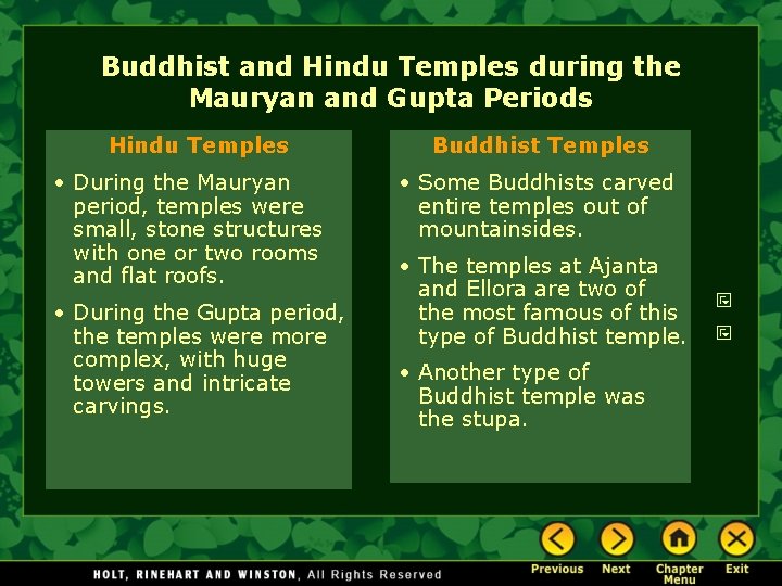 Buddhist and Hindu Temples during the Mauryan and Gupta Periods Hindu Temples • During