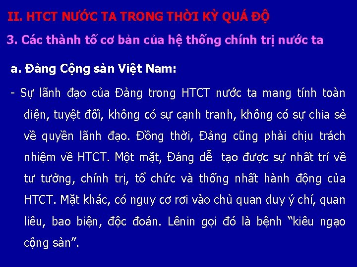 II. HTCT NƯỚC TA TRONG THỜI KỲ QUÁ ĐỘ 3. Các thành tố cơ