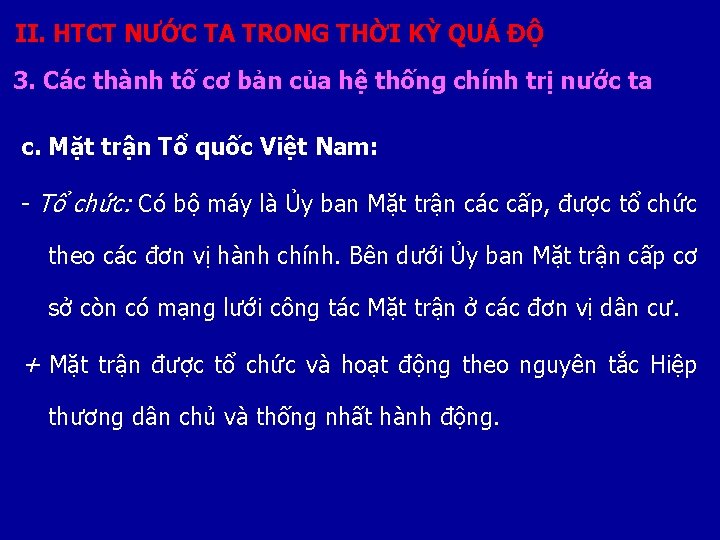 II. HTCT NƯỚC TA TRONG THỜI KỲ QUÁ ĐỘ 3. Các thành tố cơ