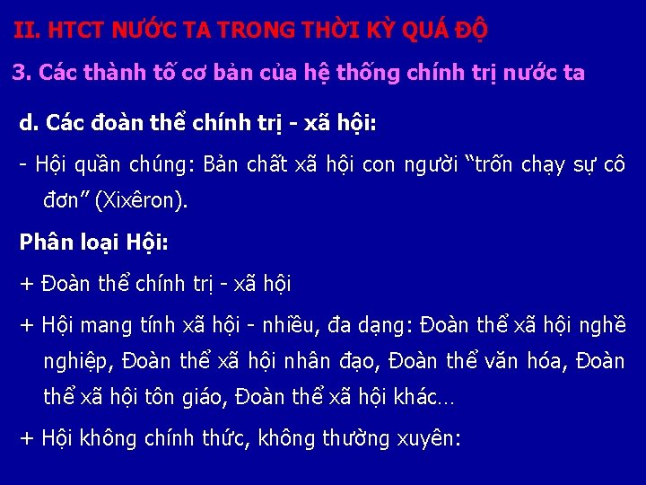 II. HTCT NƯỚC TA TRONG THỜI KỲ QUÁ ĐỘ 3. Các thành tố cơ