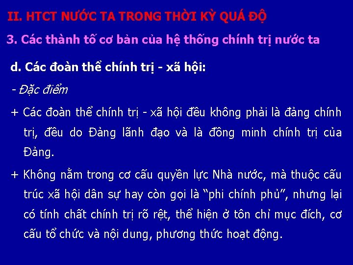 II. HTCT NƯỚC TA TRONG THỜI KỲ QUÁ ĐỘ 3. Các thành tố cơ