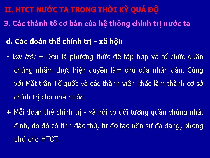 II. HTCT NƯỚC TA TRONG THỜI KỲ QUÁ ĐỘ 3. Các thành tố cơ