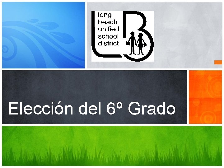 Elección del 6º Grado 