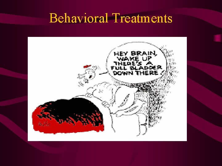 Behavioral Treatments 