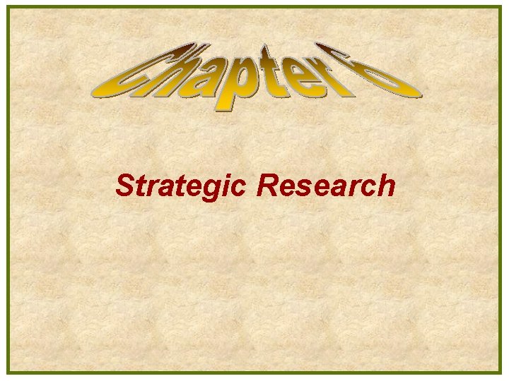 Strategic Research 