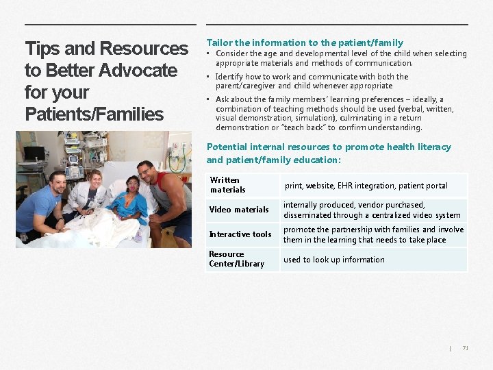 Tips and Resources to Better Advocate for your Patients/Families Tailor the information to the