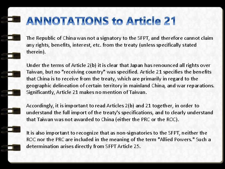 The Republic of China was not a signatory to the SFPT, and therefore cannot