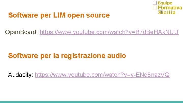 Software per LIM open source Open. Board: https: //www. youtube. com/watch? v=B 7 d.