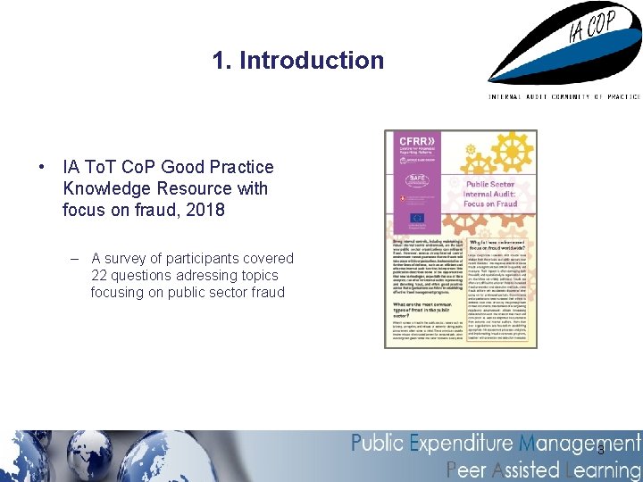 1. Introduction • IA To. T Co. P Good Practice Knowledge Resource with focus