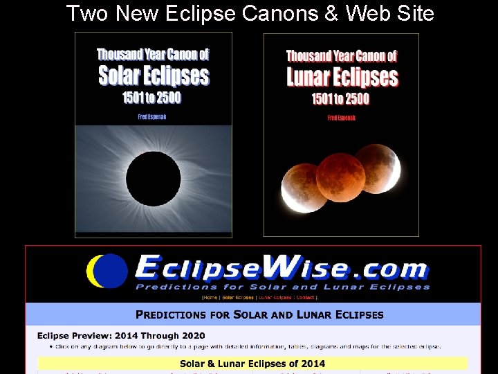 Two New Eclipse Canons & Web Site 