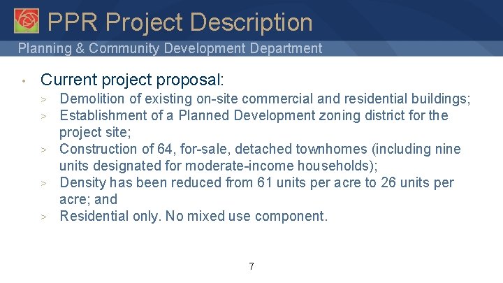 PPR Project Description Planning & Community Development Department • Current project proposal: > >