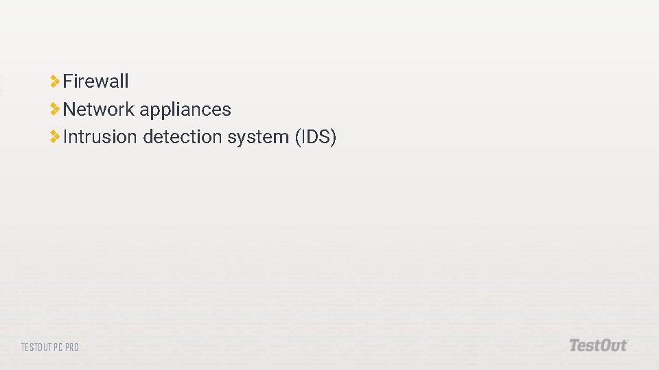 Firewall Network appliances Intrusion detection system (IDS) TESTOUT PC PRO 