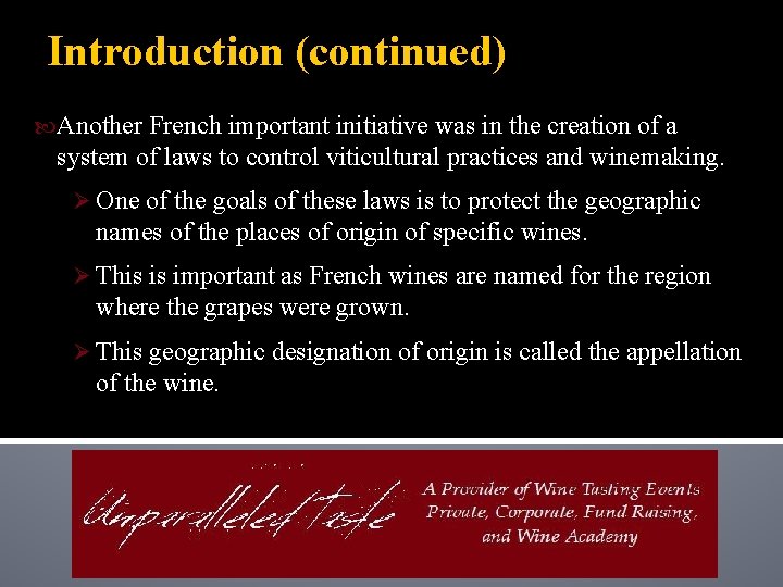 Introduction (continued)) Another French important initiative was in the creation of a system of