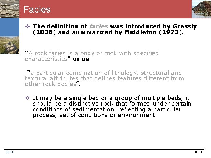 Facies v The definition of facies was introduced by Gressly (1838) and summarized by