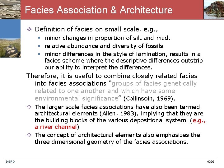 Facies Association & Architecture v Definition of facies on small scale, e. g. ,