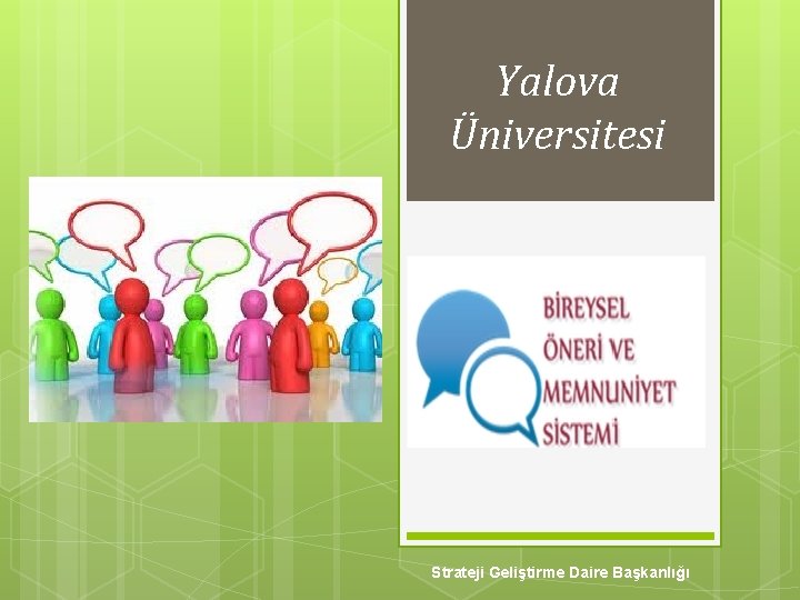 Yalova Üniversitesi Strateji Geliştirme Daire Başkanlığı 