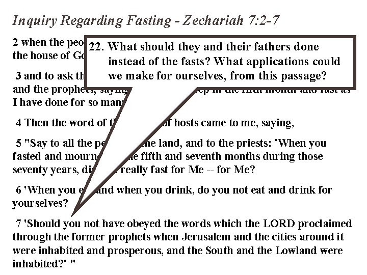 Inquiry Regarding Fasting - Zechariah 7: 2 -7 2 when the people Sherezer, and