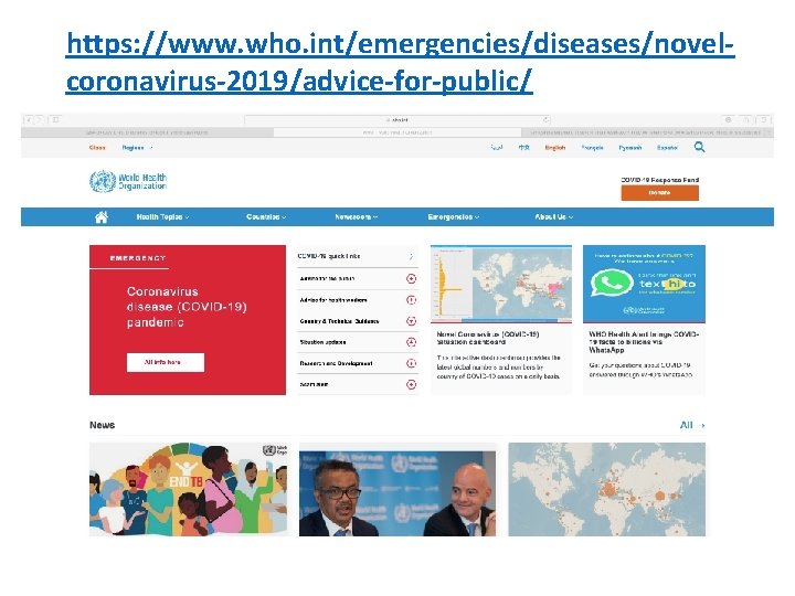 https: //www. who. int/emergencies/diseases/novelcoronavirus-2019/advice-for-public/ 2 