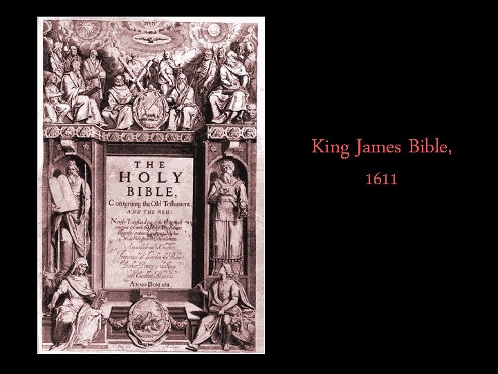 King James Bible, 1611 