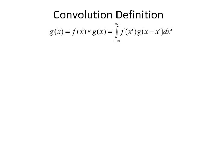 Convolution Definition 