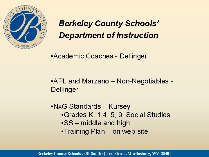 Berkeley County Schools’ Department of Instruction • Academic Coaches - Dellinger • APL and