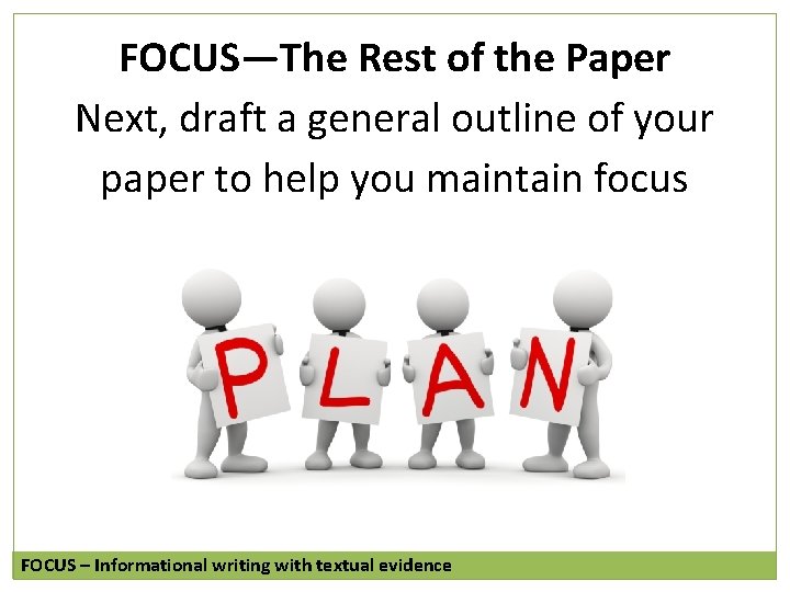 Focus Paperwork Examples Grade 6 Copyright by Write Score LLC Focus