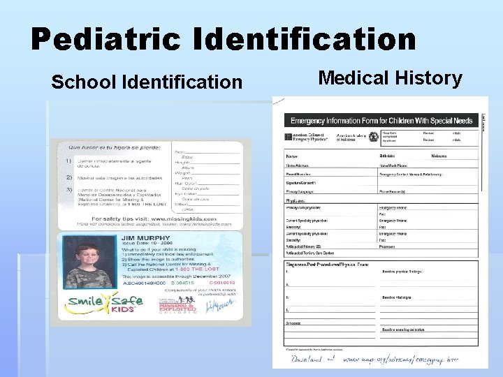 Pediatric Identification School Identification Medical History School identification 