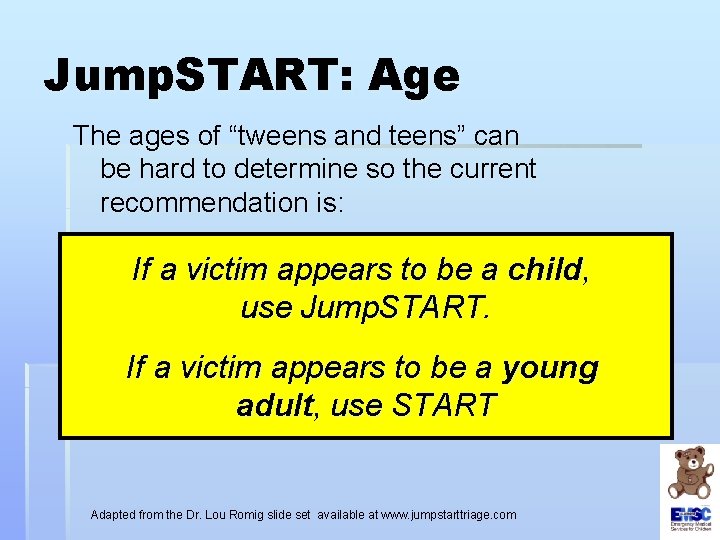 Jump. START: Age The ages of “tweens and teens” can be hard to determine