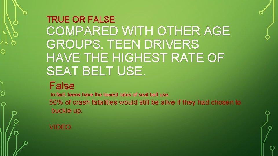TRUE OR FALSE COMPARED WITH OTHER AGE GROUPS, TEEN DRIVERS HAVE THE HIGHEST RATE