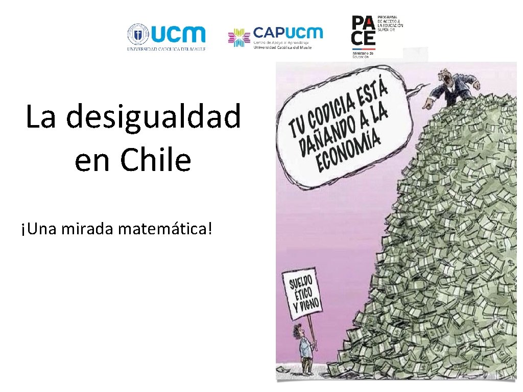 La desigualdad en Chile ¡Una mirada matemática! 