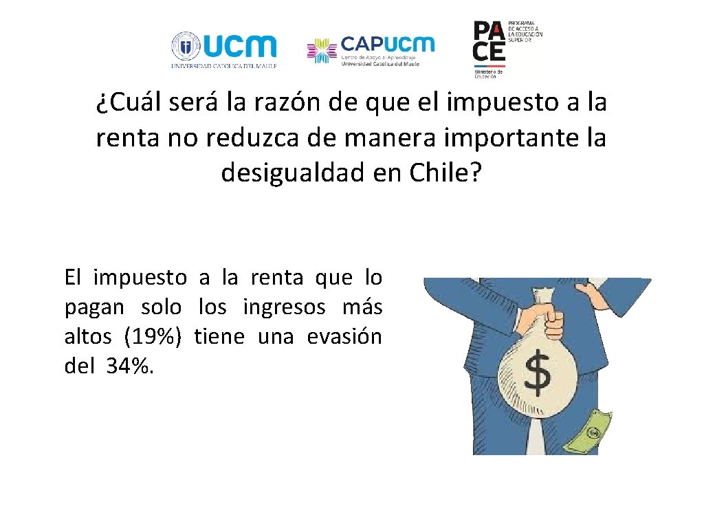 ¿Cuál será la razón de que el impuesto a la renta no reduzca de