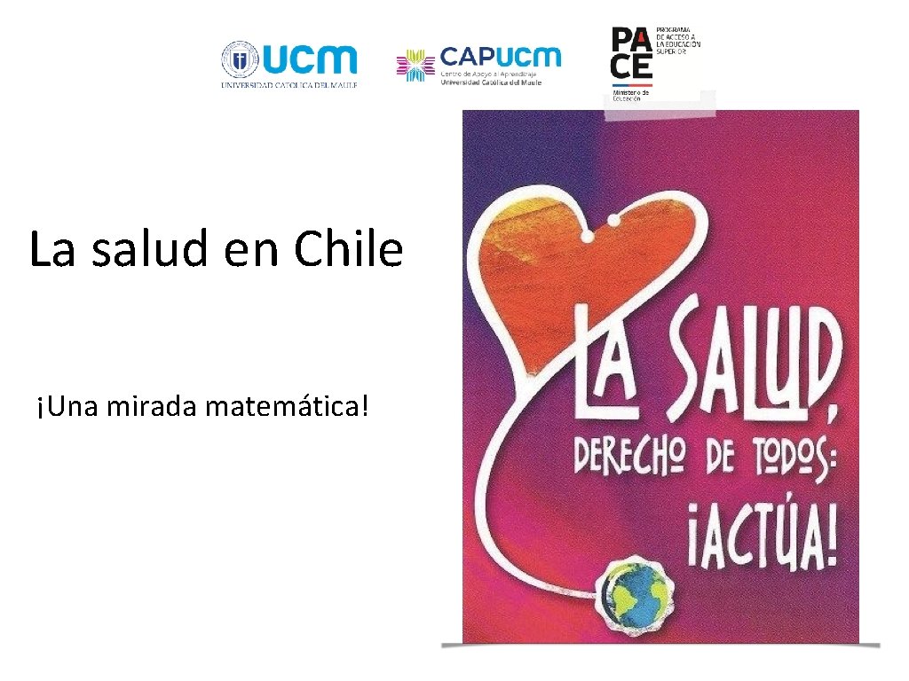 La salud en Chile ¡Una mirada matemática! 