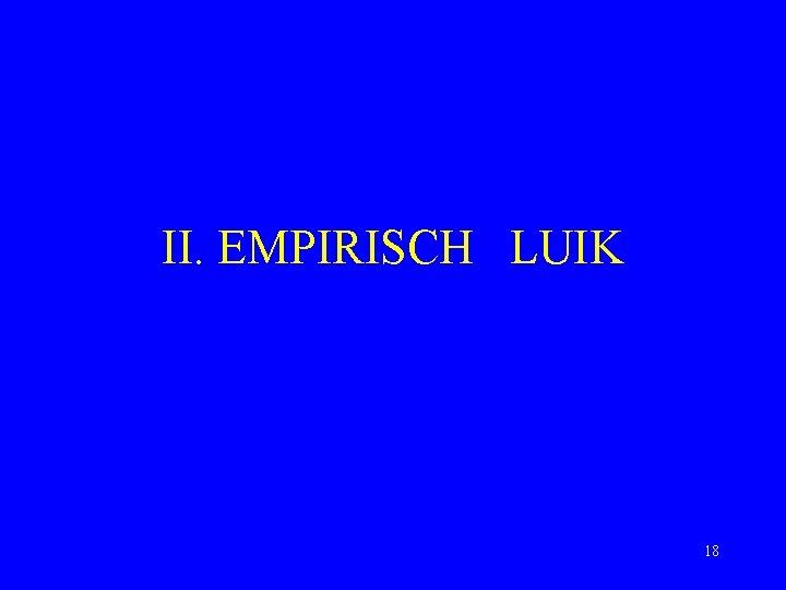 II. EMPIRISCH LUIK 18 