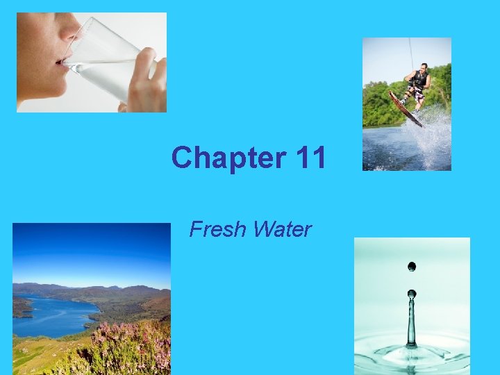 Chapter 11 Fresh Water 