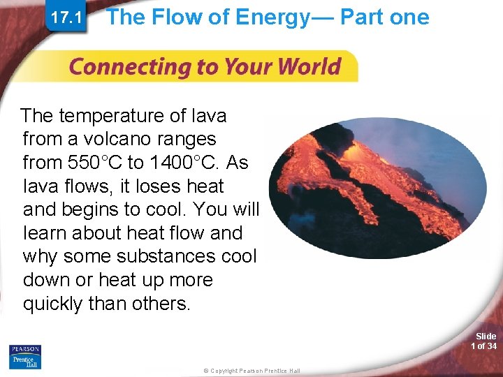 17. 1 The Flow of Energy— Part one The temperature of lava from a 17. 1 The Flow of Energy— Part one The temperature of lava from a
