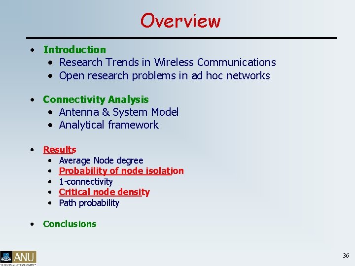Overview • Introduction • Research Trends in Wireless Communications • Open research problems in