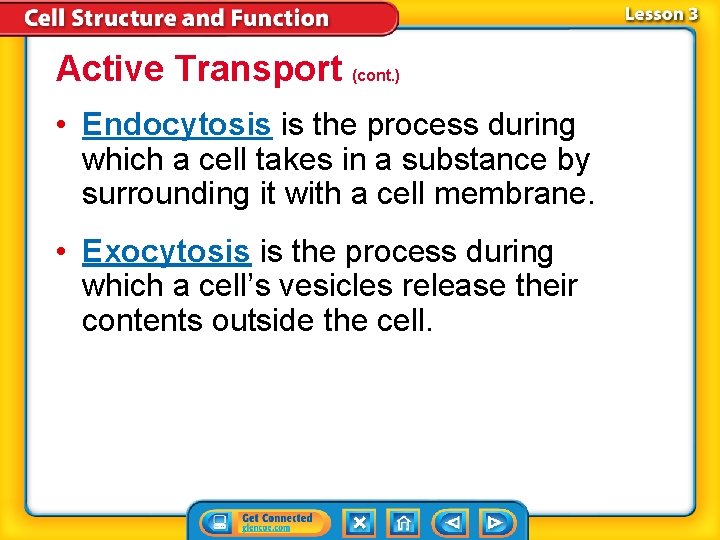 Active Transport (cont. ) • Endocytosis is the process during which a cell takes Active Transport (cont. ) • Endocytosis is the process during which a cell takes