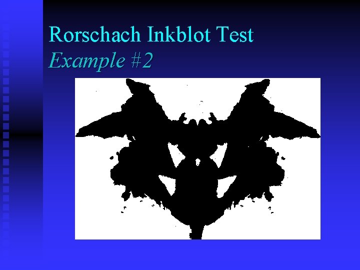 Rorschach Inkblot Test Example #2 