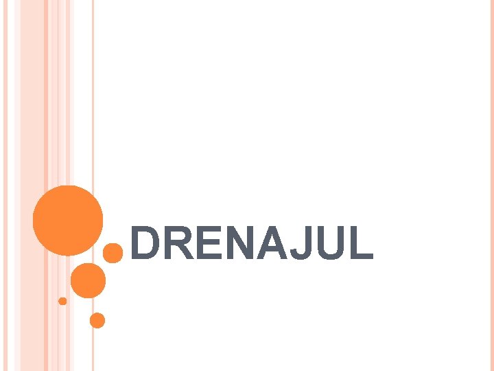 DRENAJUL 