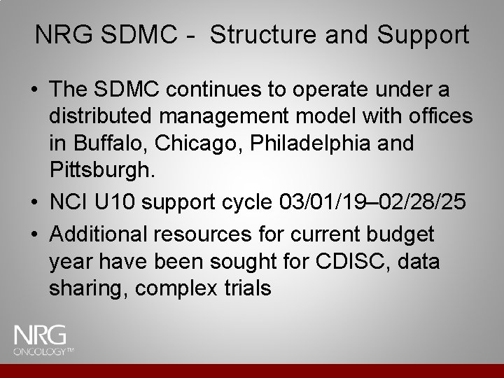 NRG SDMC - Structure and Support • The SDMC continues to operate under a NRG SDMC - Structure and Support • The SDMC continues to operate under a