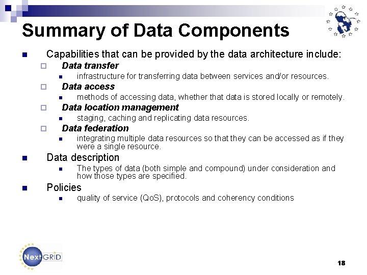 Summary of Data Components n Capabilities that can be provided by the data architecture