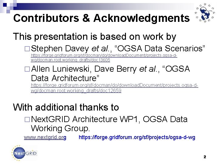 Contributors & Acknowledgments This presentation is based on work by ¨ Stephen Davey et