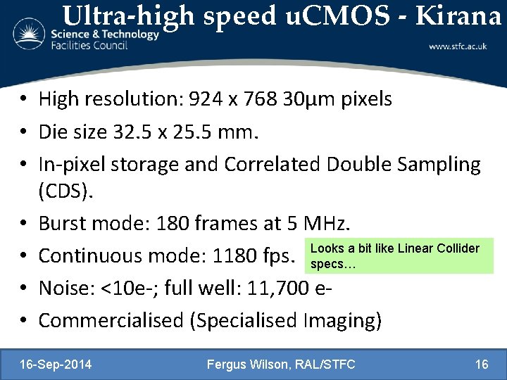 Ultra-high speed u. CMOS - Kirana • High resolution: 924 x 768 30µm pixels
