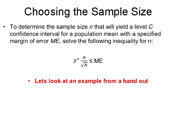 Choosing the Sample Size • 